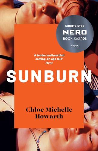 Sunburn: Shortlisted for the 2023 Nero Book Award for Debut Fiction