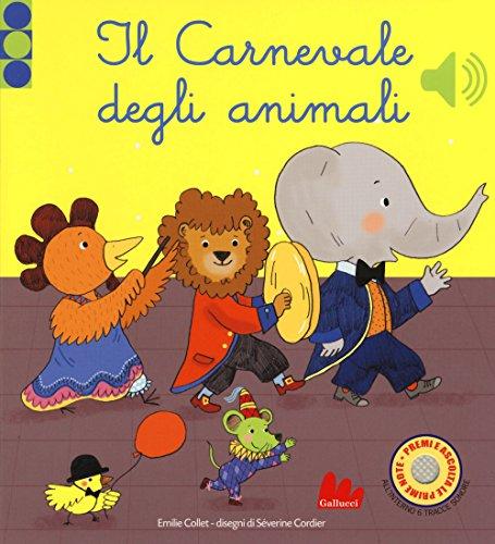 Il carnevale degli animali. Libro sonoro