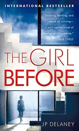 The Girl Before: A Novel