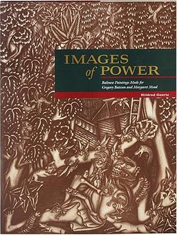 Images of Power: Balinese Paintings Made for Gregory Bateson and Margaret Mead