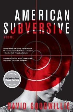 American Subversive: A Novel