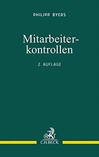 Mitarbeiterkontrollen: Praxis im Datenschutz und Arbeitsrecht