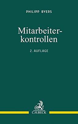 Mitarbeiterkontrollen: Praxis im Datenschutz und Arbeitsrecht