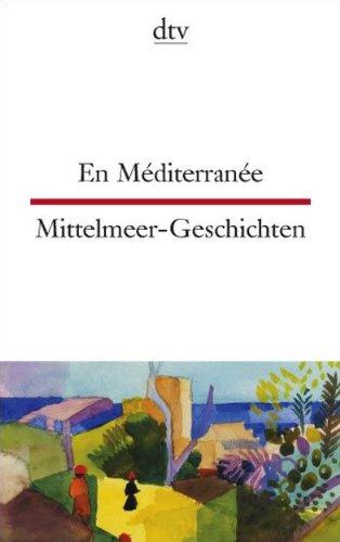 En Méditerranée Mittelmeer-Geschichten