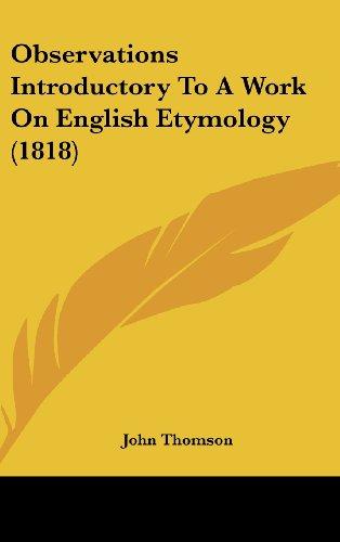 Observations Introductory To A Work On English Etymology (1818)