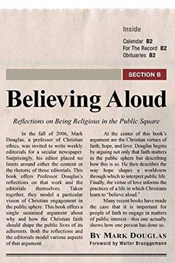 Believing Aloud: Reflections on Being Religious in the Public Square