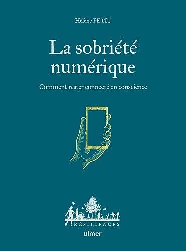 La sobriété numérique : comment rester connecté en conscience