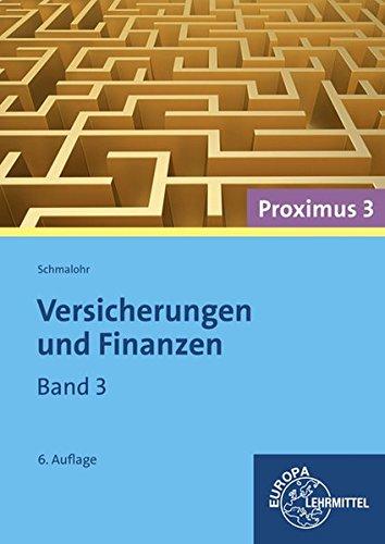 Versicherungen und Finanzen (Proximus 3): Band 3