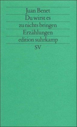 Du wirst es zu nichts bringen: Erzählungen (edition suhrkamp)