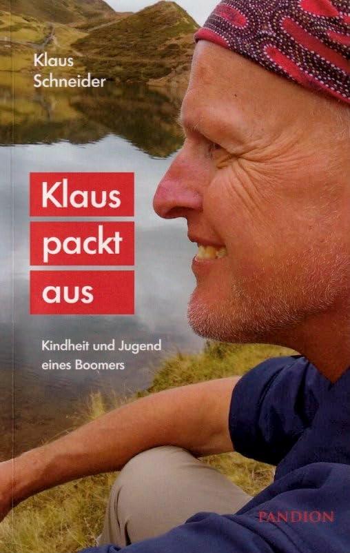 Klaus packt aus: Kindheit und Jugend eines Boomers