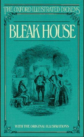 Bleak House (New Oxford Illustarted Dickens)