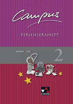 Campus. Palette / Campus B/C Ferienlernheft 2: Ausgabe B und C / Zu den Lektionen Campus B 45-87 und C 41-76