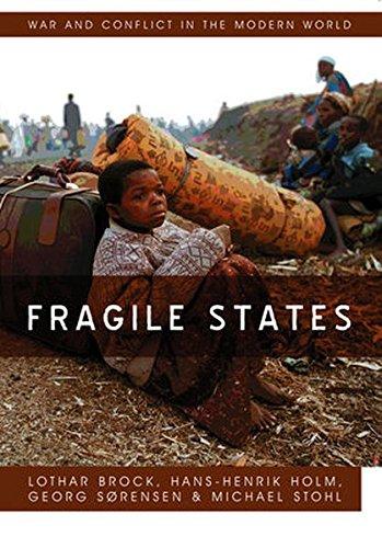 Fragile States (War and Conflict in the Modern World)