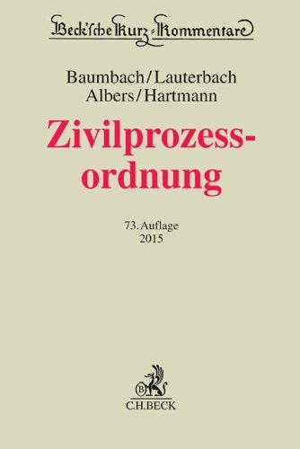 Zivilprozessordnung: mit FamFG, GVG und anderen Nebengesetzen (Beck'sche Kurz-Kommentare, Band 1)