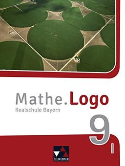 Mathe.Logo – Bayern - neu / Mathe.Logo Bayern 9 I – neu: Realschule Bayern (Mathe.Logo – Bayern - neu: Realschule Bayern)