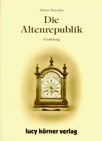 Die Altenrepublik