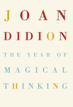 The Year of Magical Thinking