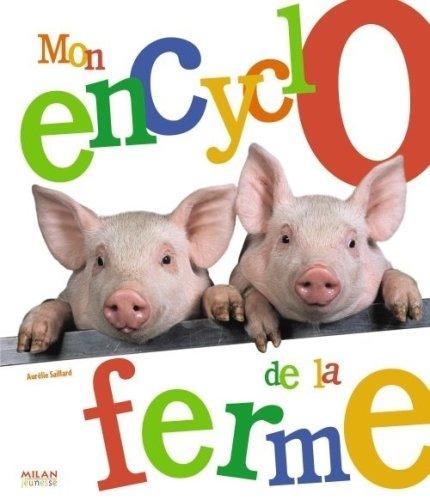 Mon encyclo de la ferme