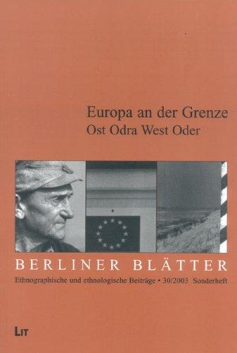 Europa an der Grenze: Ost Odra West Oder