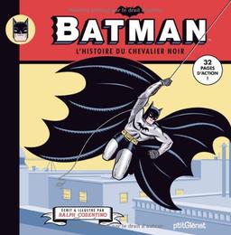 Batman : l'histoire du chevalier noir