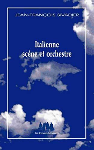 Italienne scène et orchestre