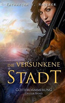 Die versunkene Stadt: Götterdämmerung-Trilogie