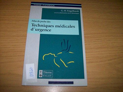 Atlas de poche des techniques médicales d'urgence