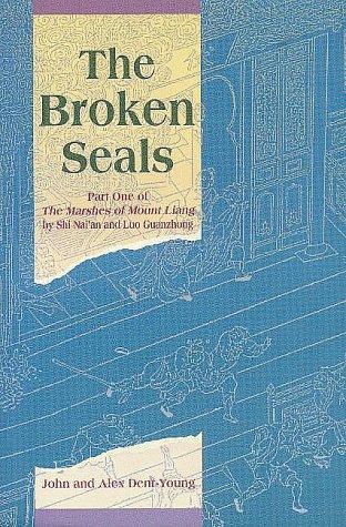 The Broken Seals: Part One of the Marshes of Mount Liang