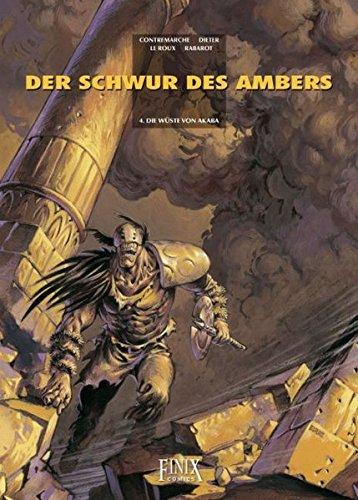 Der Schwur des Ambers / Der Schwur des Ambers: Band 4: Die Wüste von Akaba