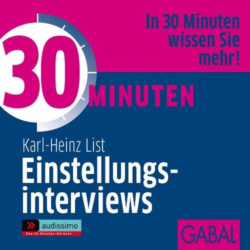 30 Minuten für qualifizierte Einstellungsinterviews