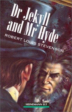 Dr Jekyll and Mr Hyde (Heinemann ELT guided readers: elementary level)