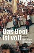 Das Boot ist voll. Europa zwischen Nächstenliebe und Selbstschutz