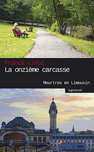 Meurtres en Limousin. La onzième carcasse