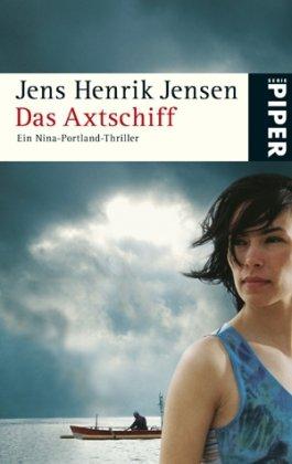 Das Axtschiff: Ein Nina-Portland-Thriller