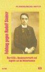 Feldzug gegen Rudolf Steiner: Über O.T.O.-, Rassismusvorwürfe und Angriffe auf die Waldorfschulen