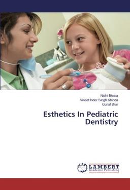 Esthetics In Pediatric Dentistry