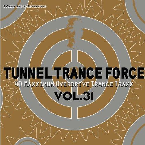 Tunnel Trance Force Vol. 31