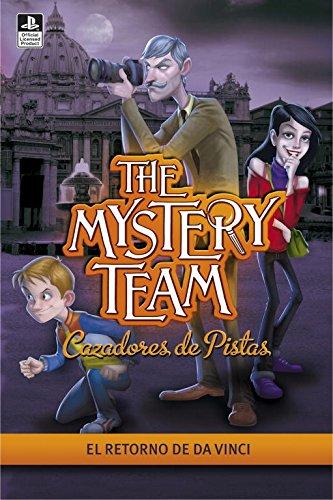 Mystery team 5. El retorno de Da Vinci (The Mystery Team. Cazadores de pistas)