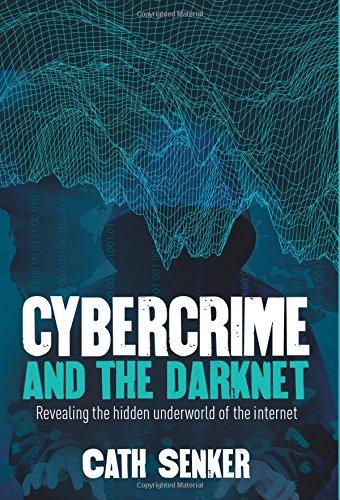 Cybercrime and the Darknet