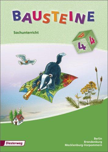 BAUSTEINE Sachunterricht - Ausgabe 2008 für Berlin, Brandenburg und Mecklenburg-Vorpommern: Schülerband 4