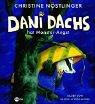 Dani Dachs hat Monster-Angst