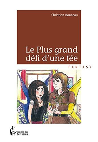 Le plus grand défi d'une fée