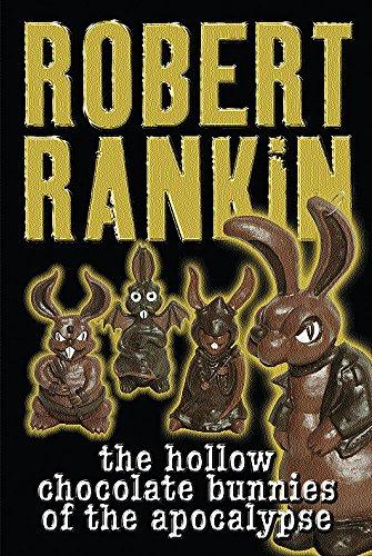 The Hollow Chocolate Bunnies of the Apocalypse (GollanczF.)