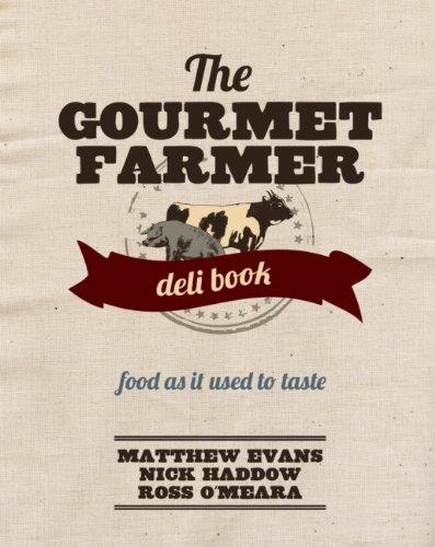 Gourmet Farmer Deli Book