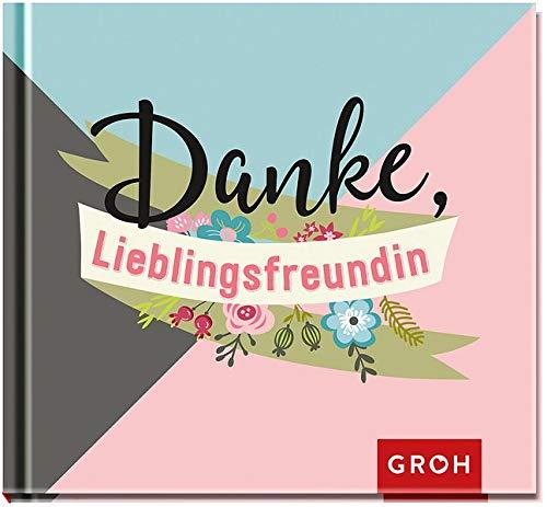 Danke, Lieblingsfreundin