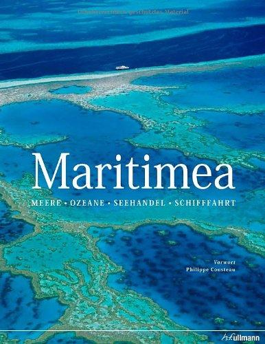 Maritimea: Meere - Ozeane - Seehandel - Schifffahrt