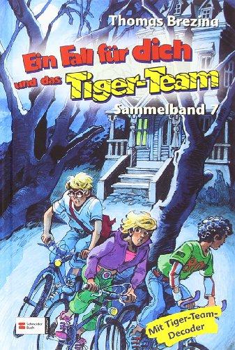 Ein Fall für dich und das Tiger-Team, Sammelband 07