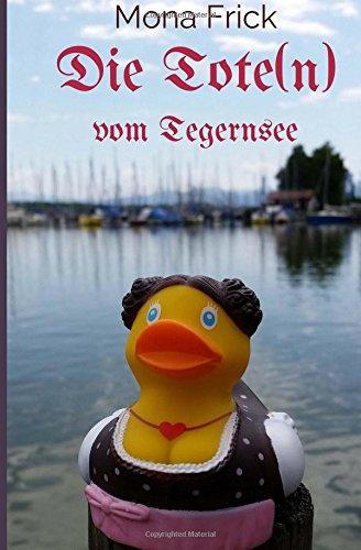 Die Tote(n) vom Tegernsee