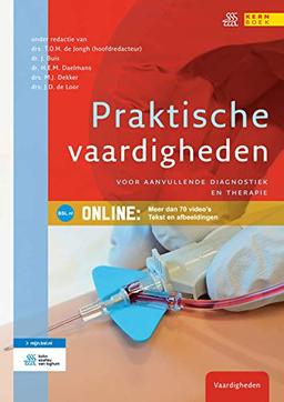 Praktische vaardigheden: voor aanvullende diagnostiek en therapie