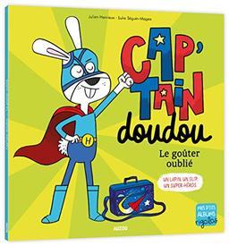 CAP'TAIN DOUDOU LE GOÃ TER OUBLIÃ: UN LAPIN. UN SLIP. UN SUPER-HÉROS.